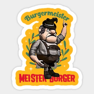 Burgermeister Meister Burger (german lederhosen) Sticker